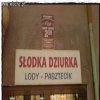 Słodka dziurka.