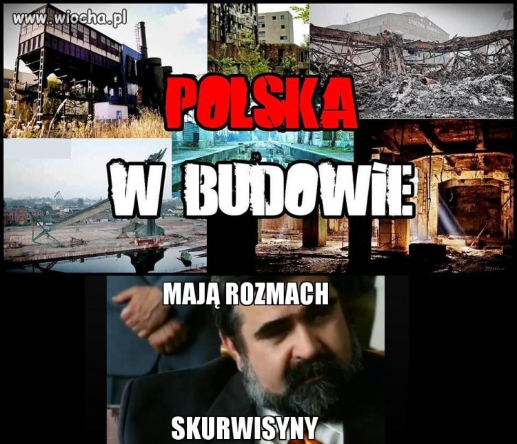 Polska w budowie?...