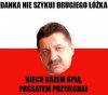 Danka nie szykuj drugiego łóżka