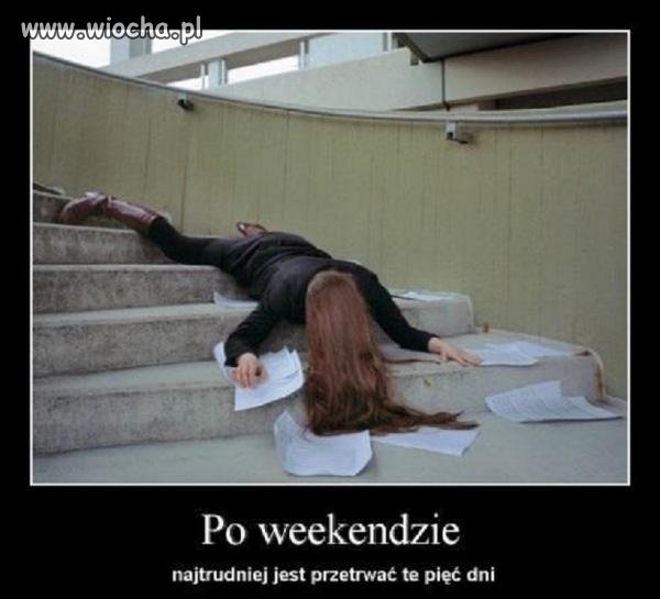 Poniedziałek po weekendzie