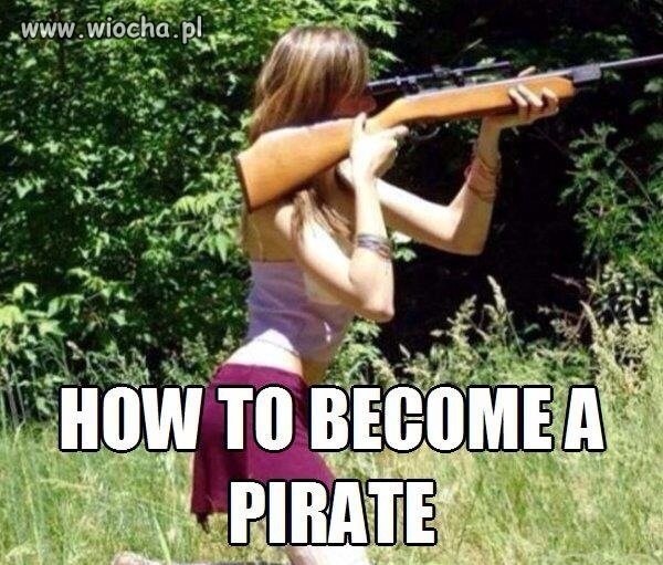 Jak zostać piratem