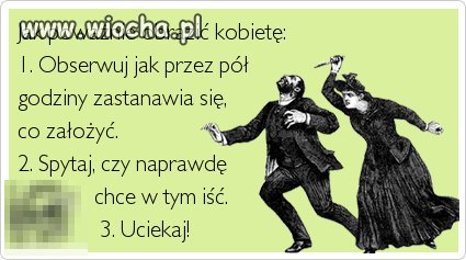 Jak poważnie obrazić kobietę