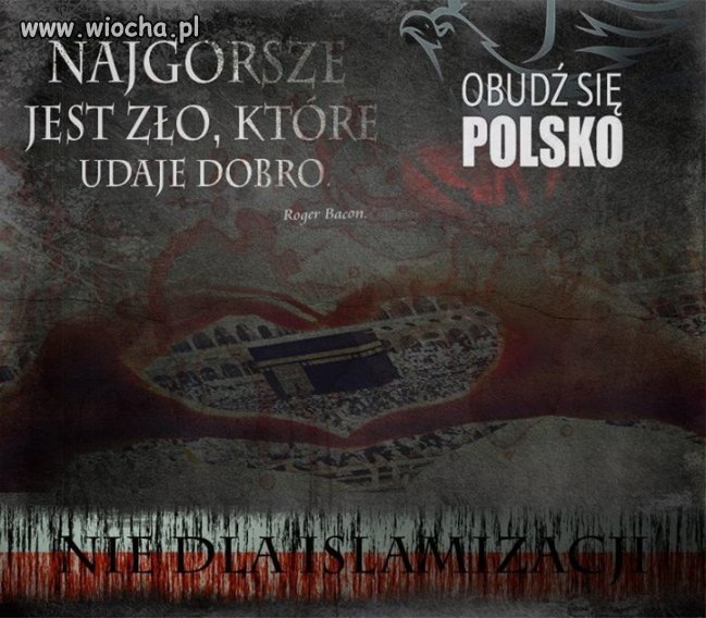 Najgorsze jest zło które udaje dobro