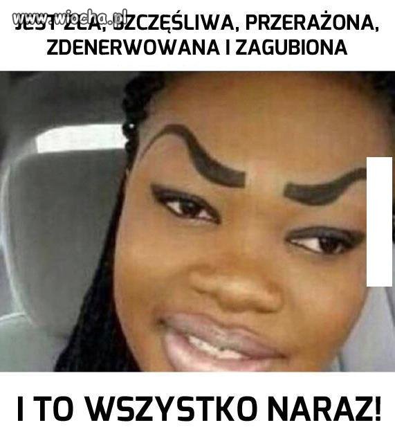 Po co wyrażać emocje, skoro ma się takie brwi?