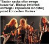 Egzorcyzmy przed koncertem.