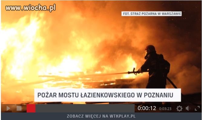 Pożar mostu Łazienkowskiego w Poznaniu.
