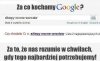 Za co kochamy Google?