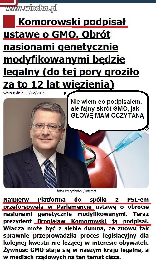 Ja Prezydent wszystkich "polakuf" daję wam GMO
