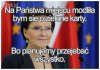 W te obietnice akurat wierzę 