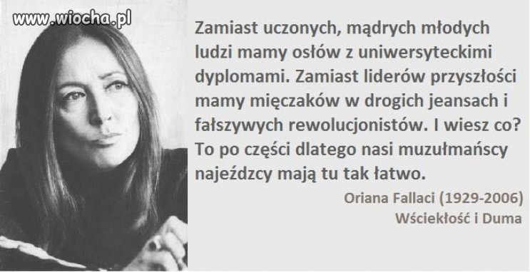 Oriana Fallaci, trudno się nie zgodzić...