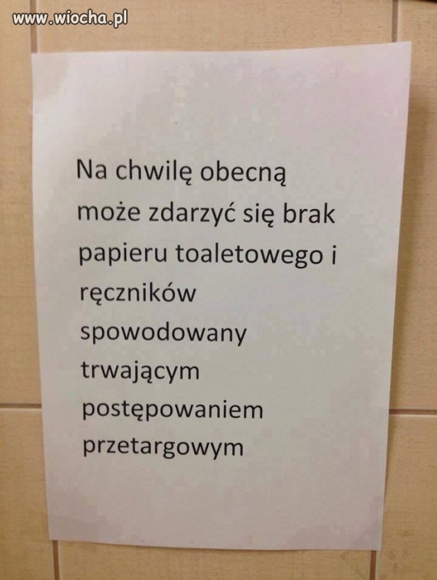 Może zdarzyć się brak papieru toaletowego