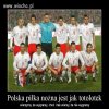 Tak to jest...