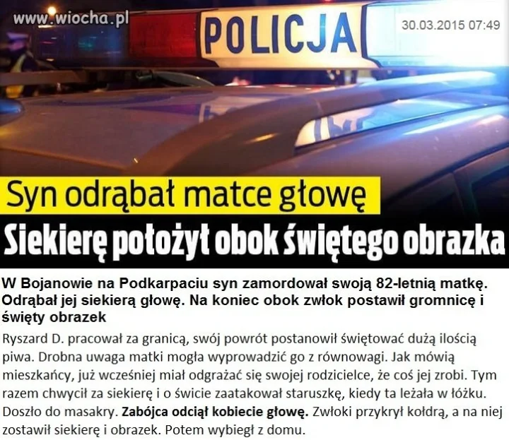 Odrąbał matce głowę.