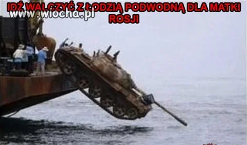 Idź walczyć z łodzią