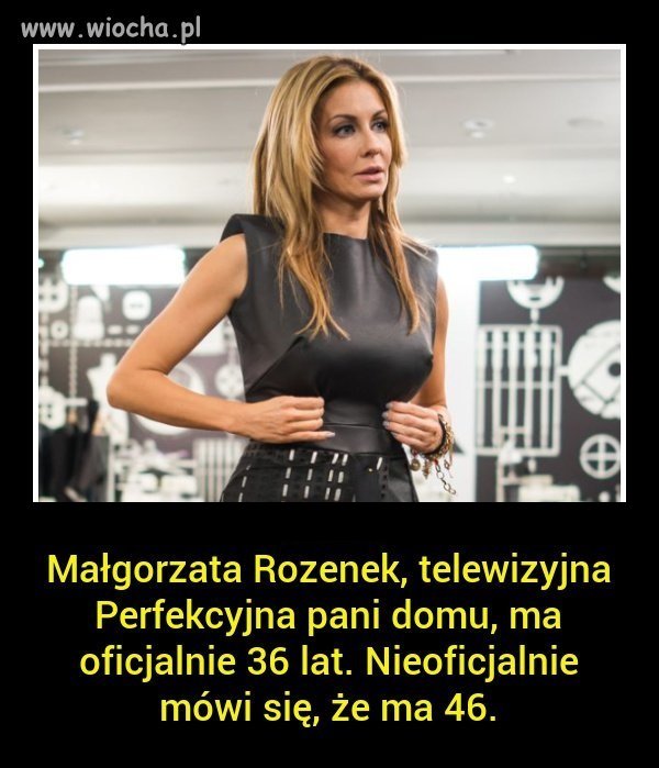 Ciekawe czy Ona wie ile ma oficjalnie lat