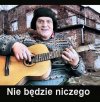 Nie ma i nie będzie 