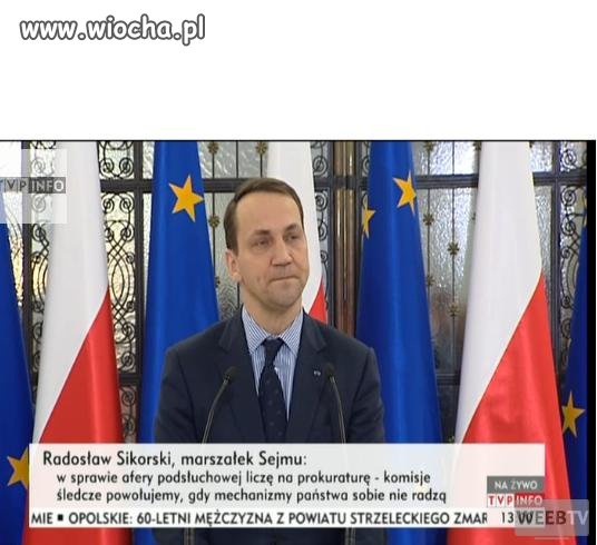 A co dalej z aferą taśmową Panie Sikorski ?