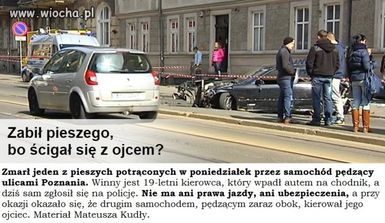 Ścigał się z ojcem, zabił pieszego