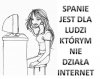 Spanie jest dla...