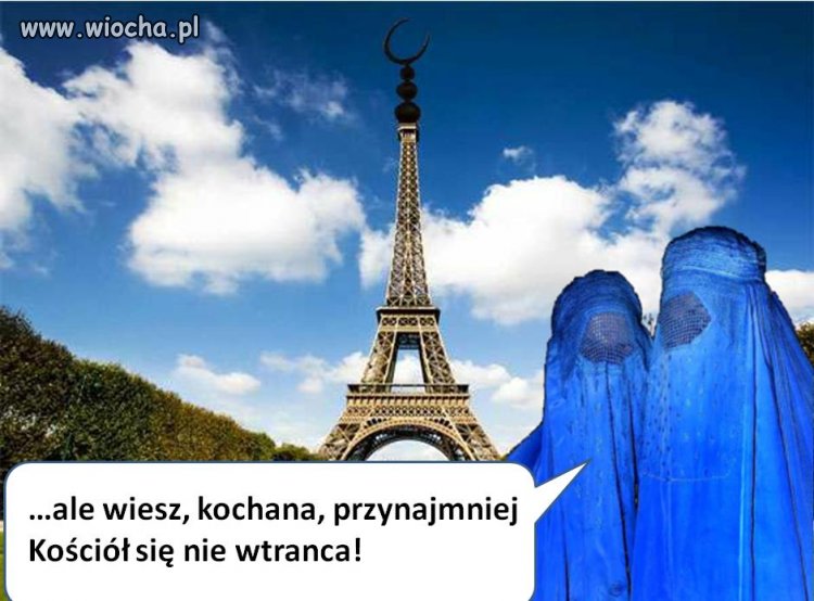 Jedno zło mamy u nas drugie może przyjść