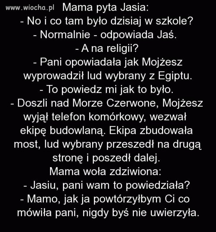 Pozwolę sobie dodać mały dowcip 