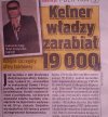 Dostawał sowite napiwki od polityków