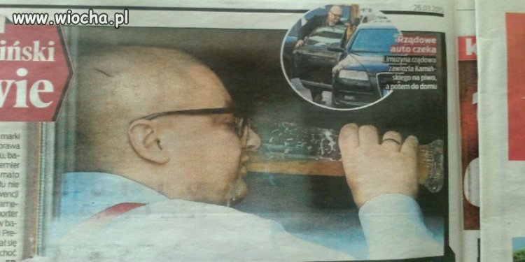 Misio Kamiński na piwku o godz.13 limuzyną rządową