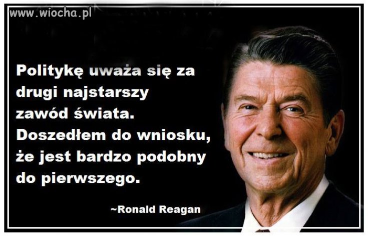 Ja uważam, że polityka jest o wiele gorsza.