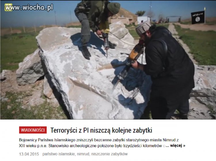 Islamska hołota niszcząca zabytki Prakultur.