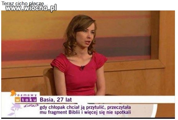 Teraz cicho płacze
