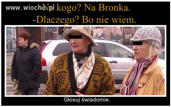 A Ty na kogo zagłosujesz?