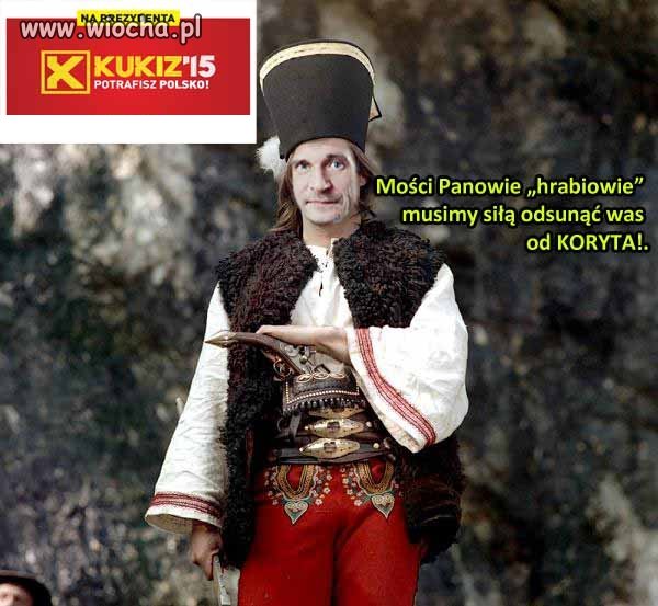 Mości Panowie „hrabiowie”  musimy siłą odsunąć was