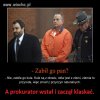 Prokurator by się zachwycił