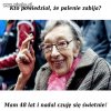 Kto powiedział że...