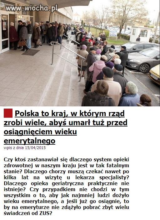 Polaku jak już dożyjesz emerytury.