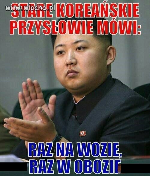 Z cyklu północnokoreańskie przysłowia 