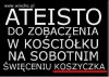 A ja głupi ateista myślałem, że w kościele święci 