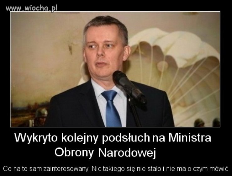 *Minister Obrony Narodowej*