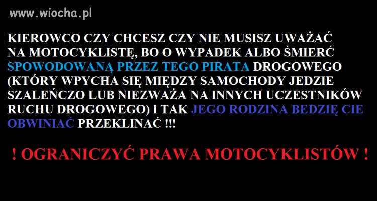 Bez względu na wszystko i tak winny jest kierowca 