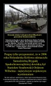 Prezydent i Premier to od wielkiej biedy można darować, 