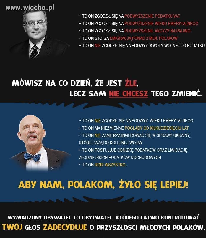 Sama prawda. Jesteś za zmianami ?  Idź na wybory .