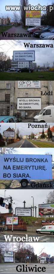 Wyślij Bronka na emeryturę.