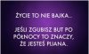 Życie to nie bajka