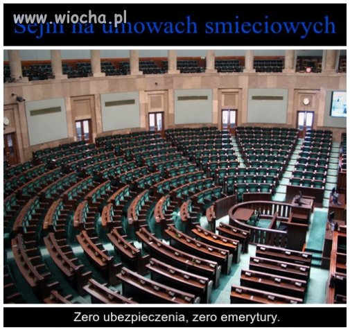 Tak wyglądałby sejm na umowach śmieciowych 