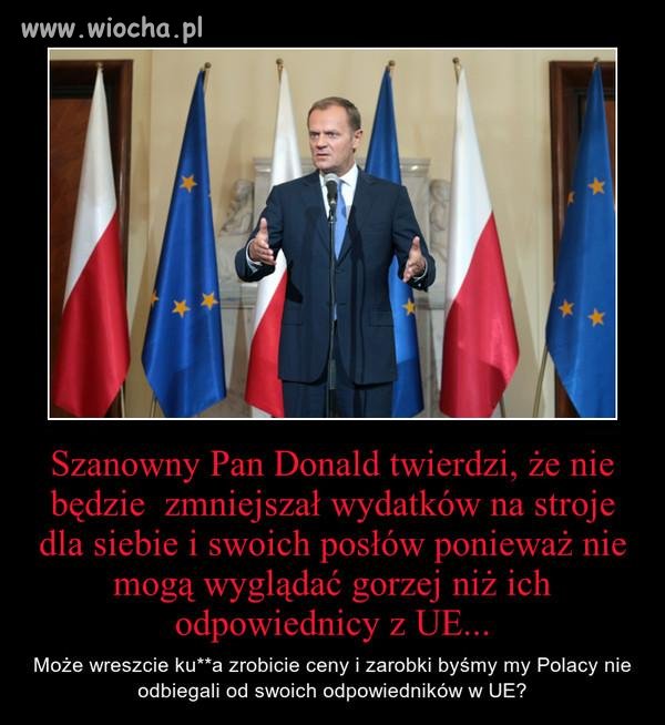 Nie lubię Tuska i tego specjalnie nie ukrywam.