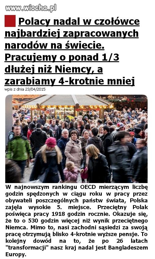 Pracuj Polaku dużo i zarabiaj mało ...