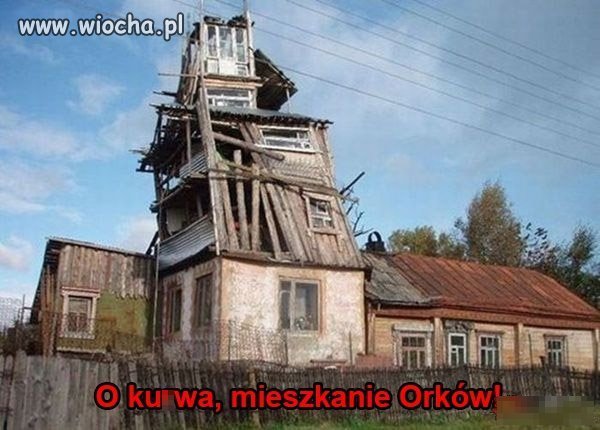 Mieszkanie orków...