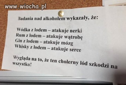 Lód szkodzi na wszystko 