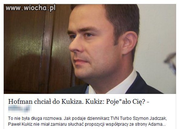 Faktycznie poje8ało go chyba