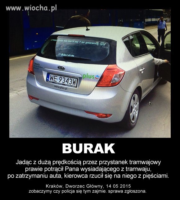 Prawie potrącił wysiadającego i chciał go pobić